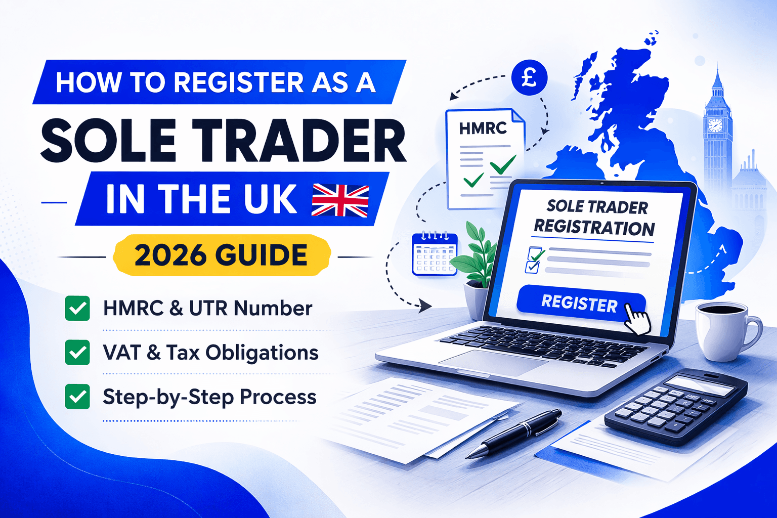 How to Register as a Sole Trader in the UK | 2026 Guide